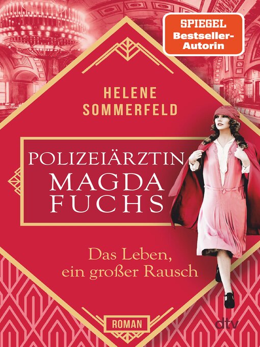 Title details for Polizeiärztin Magda Fuchs – Das Leben, ein großer Rausch by Helene Sommerfeld - Available